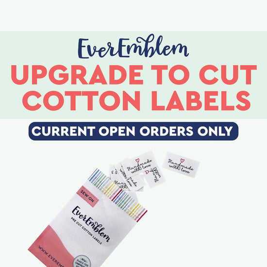 Cotton Upgrade previously purchased order to Cut Labels - please only purchase if directed to
