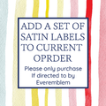PPLR_HIDDEN_PRODUCT Add a set of satin labels to a current order