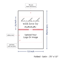 PPLR_HIDDEN_PRODUCT Print your logo/Image on Satin Tags (1.5" wide - Satin)