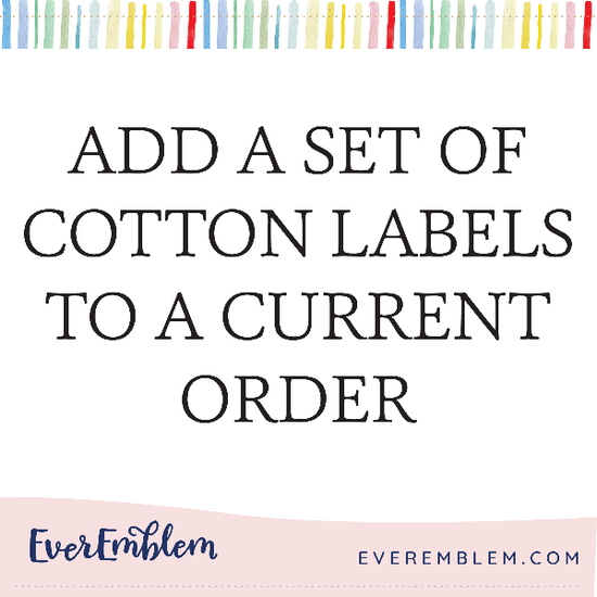 PPLR_HIDDEN_PRODUCT Add A Set of Cotton Labels to Current Order - Only Purchase if Directed to