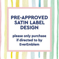 Cotton Pre-Approved Label Design - SATIN